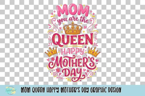 Celebrate Mom: The Queen Mother's Day Design