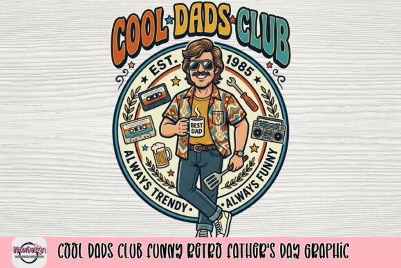 Cool Dads Club Funny Retro Father's Day Graphic: A Designer's Guide