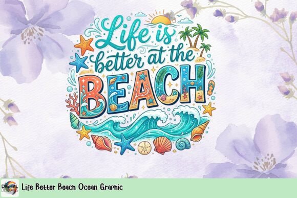 Life is Better at the Beach: A Graphic for Coastal Brands